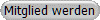 Mitglied werden